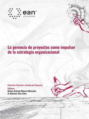 cover image of La gerencia de proyectos como impulsor de la estrategia organizacional